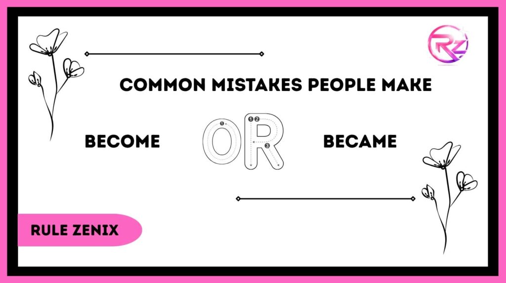 Become or Became