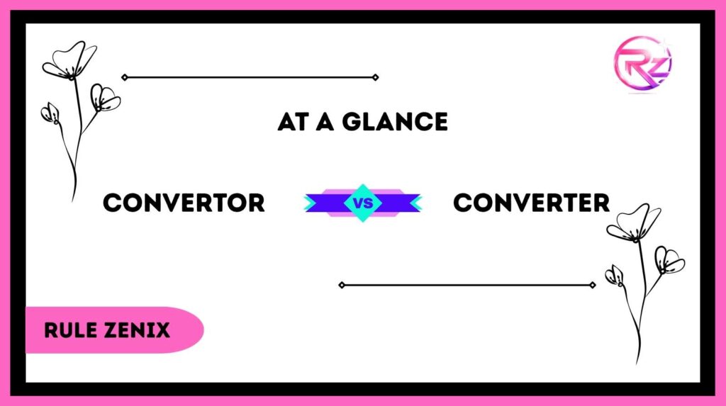 Convertor vs Converter