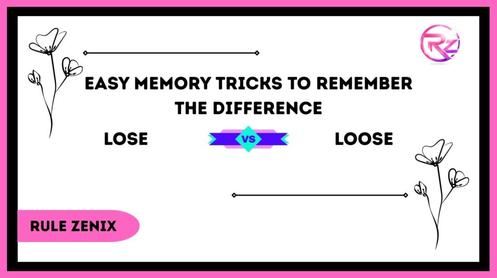 Lose vs Loose