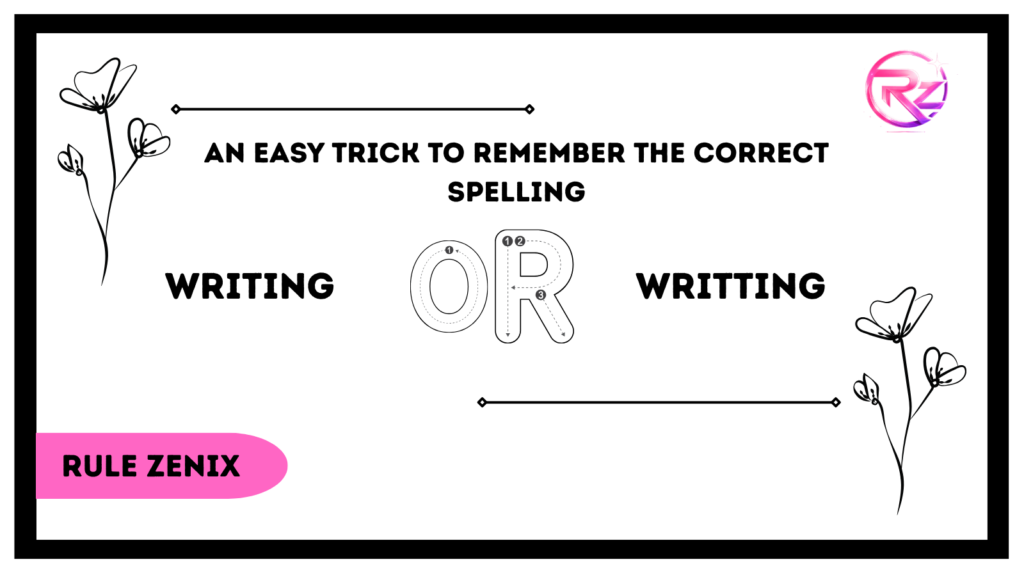 An Easy Trick to Remember the Correct Spelling