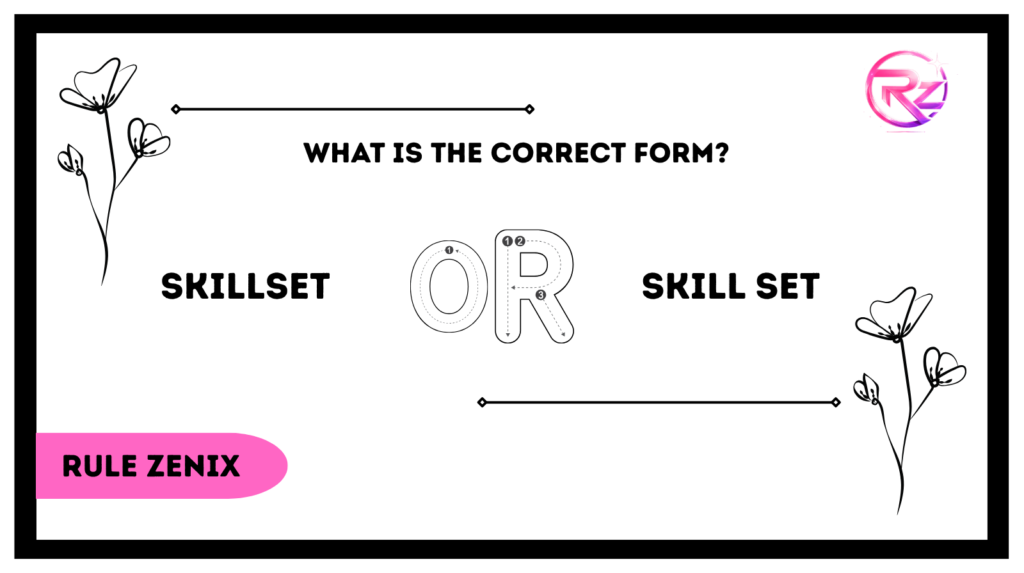 Skillset or Skill Set